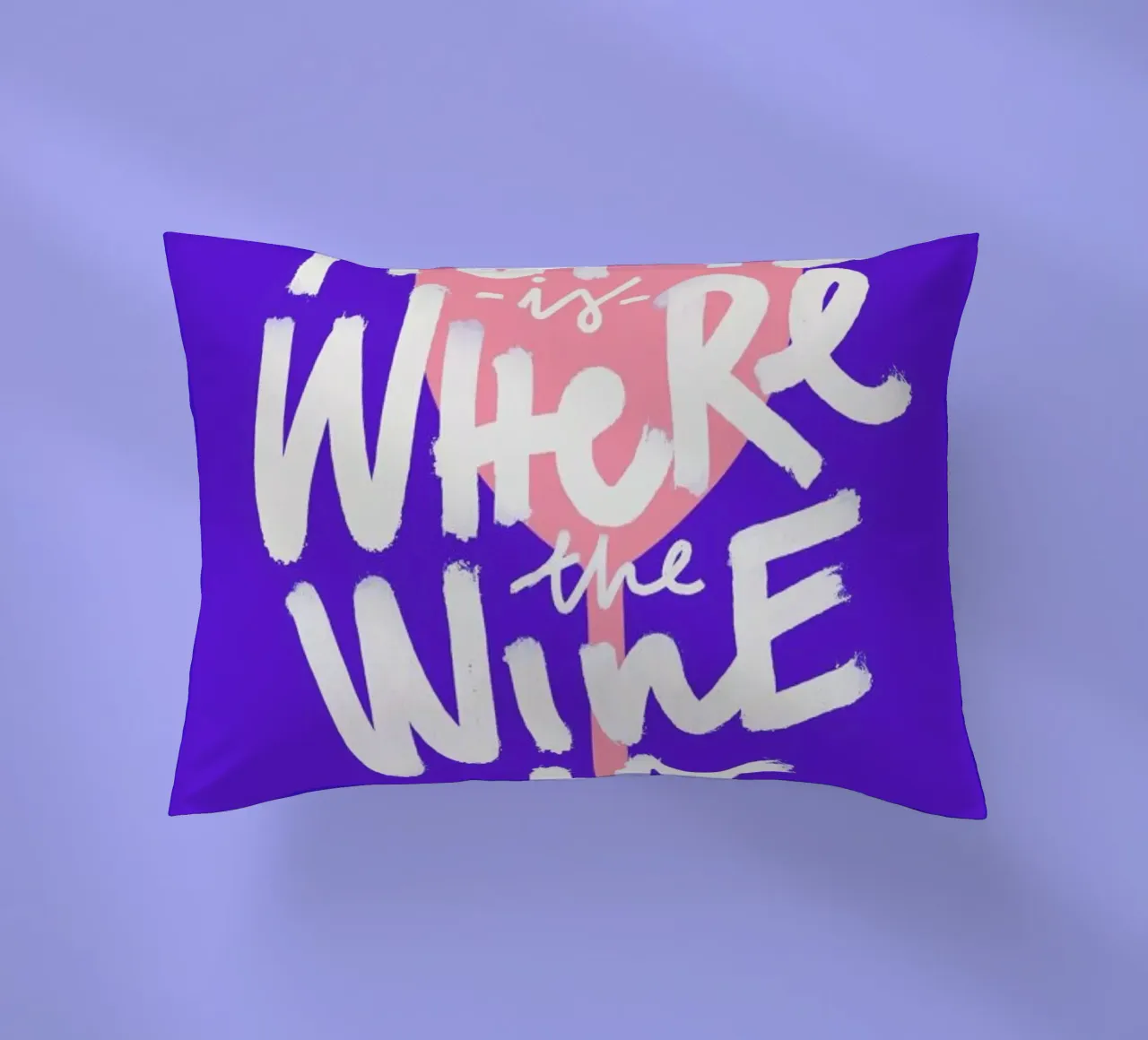 Home Is Where The Wine Is 2 cuscino da Pure