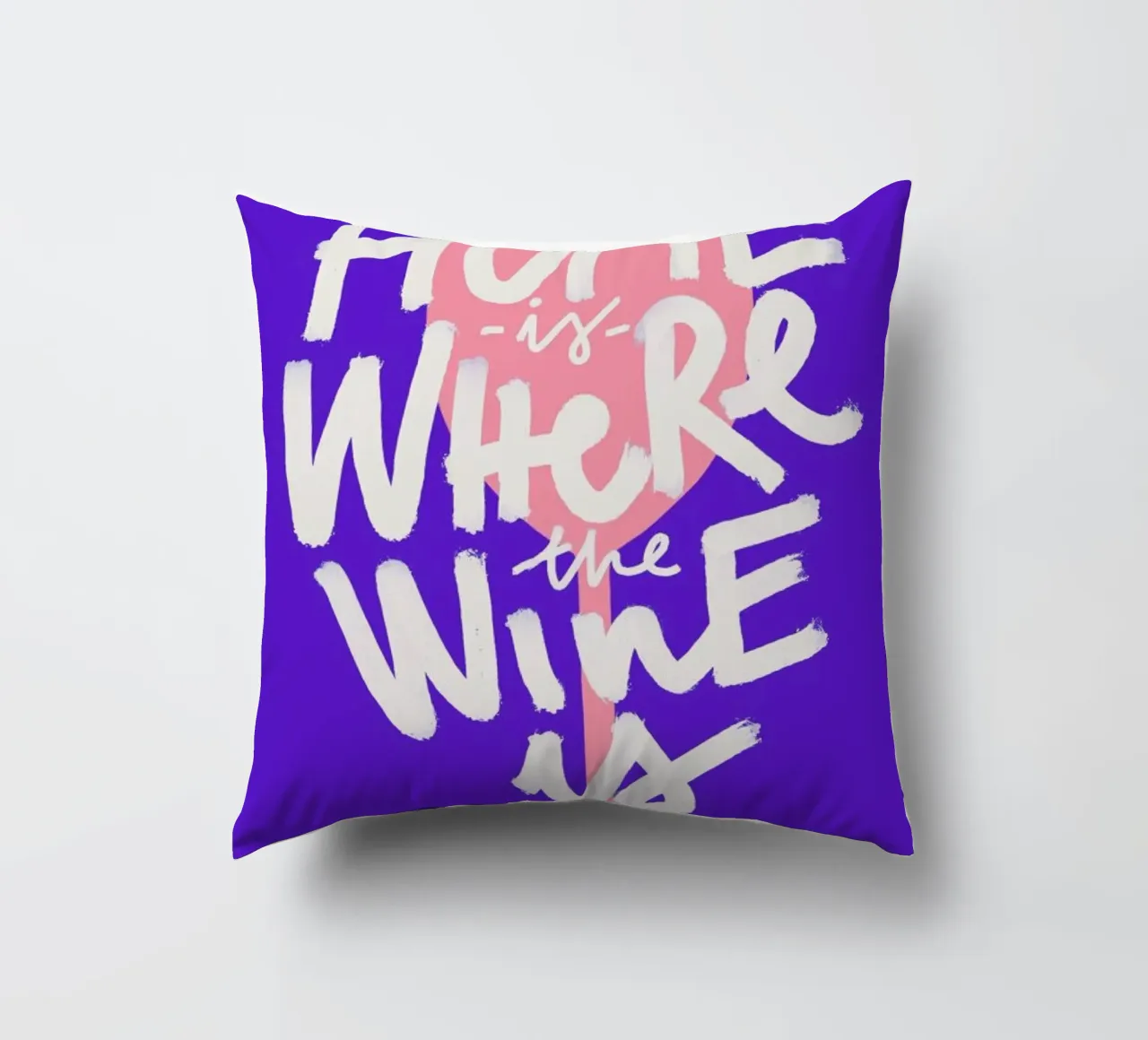 Home Is Where The Wine Is 2 cuscino da Pure