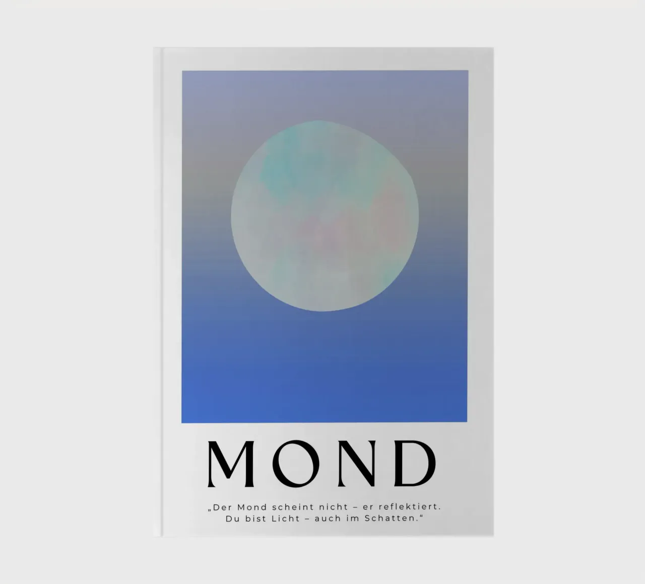 „Der Mond scheint nicht – er reflektiert." Notizbuch von Grünkraftwerk