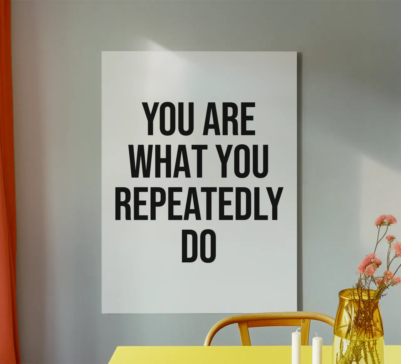 You Are What You Repeatedly Do Quote canvas by Paigaam Studio