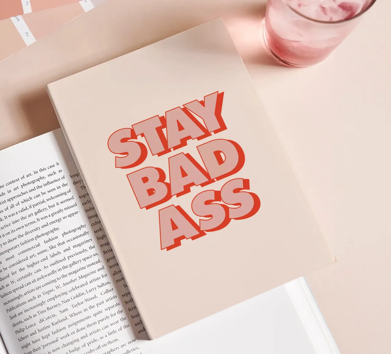 Stay Bad Ass notebook by THE MOTIVATED TYPE