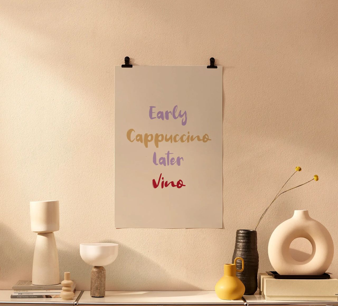 Early Cappuccino Later Vino Poster von Typo Designs