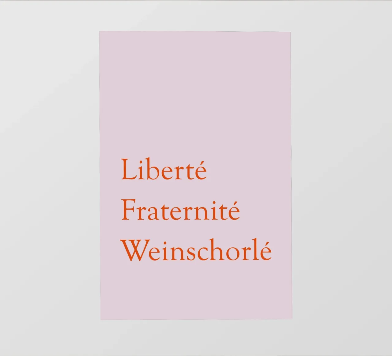 Liberté, Fraternité, Weinschorlé pellicola backlit da Typo Designs