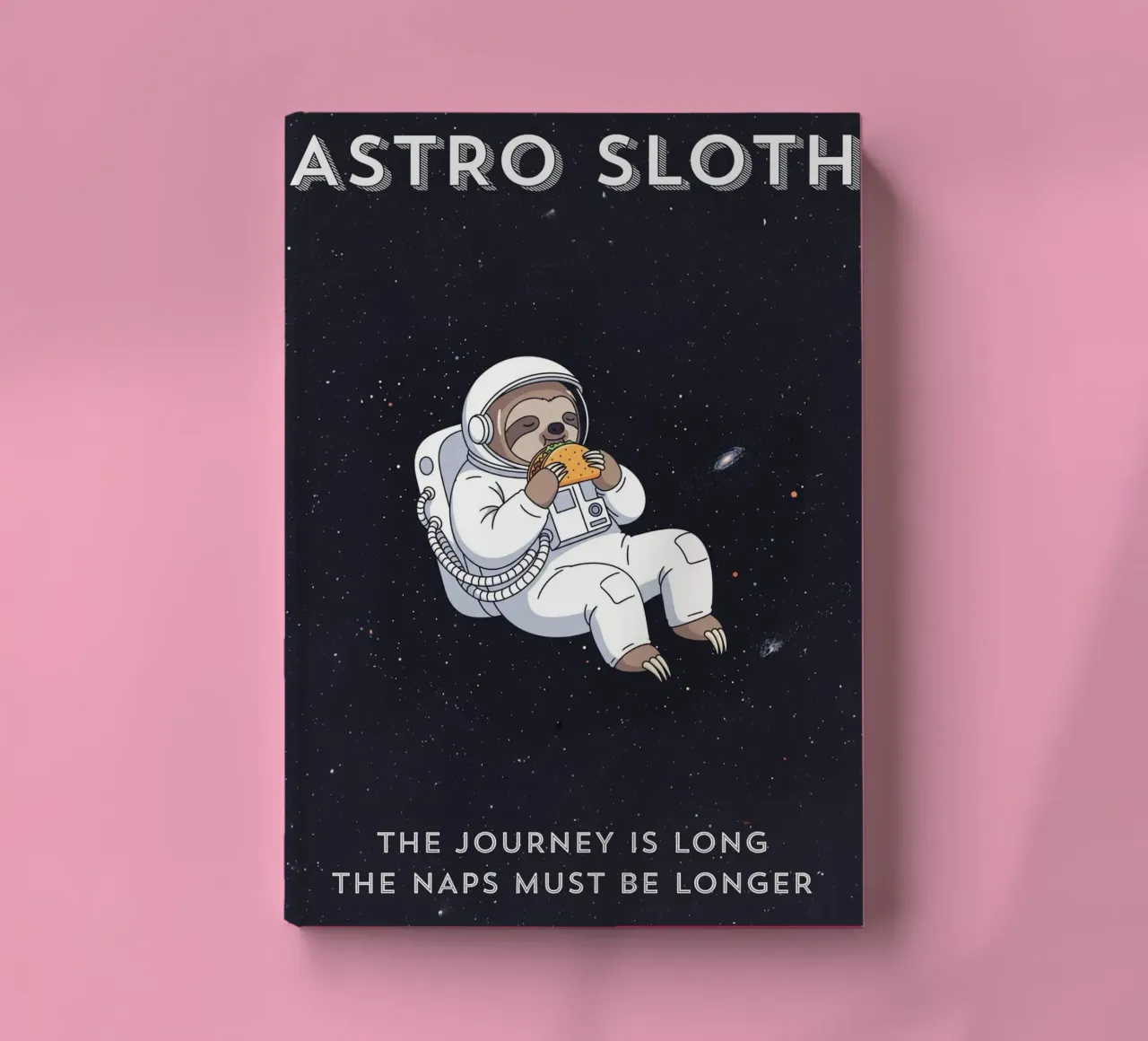 ASTRO SLOTH: Maybe It's Not Procrastination, It's My Orbit. notebook by ZEN VACATION