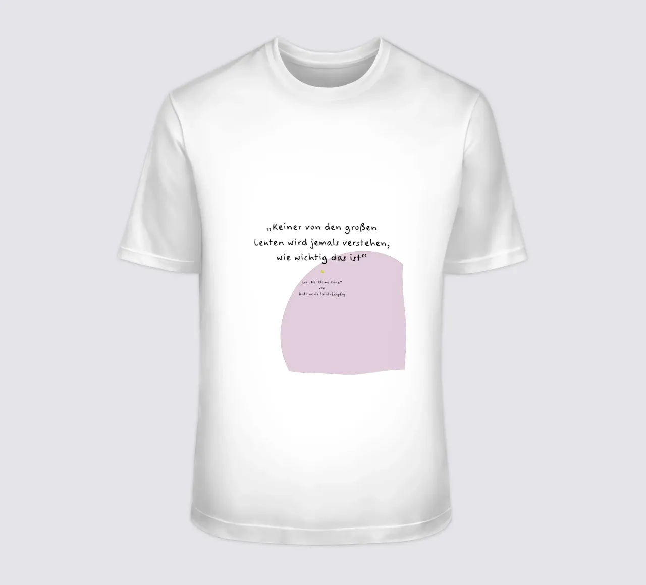 Zitat kleiner Prinz. T-Shirt von FRICKE DESIGN