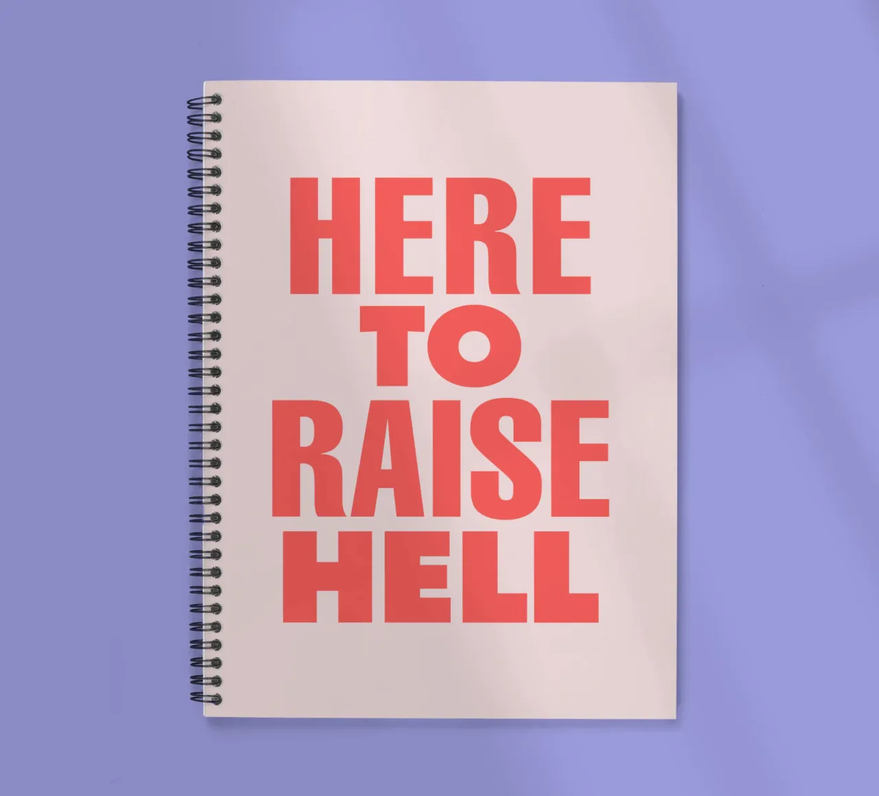 Here to Raise Hell Sassy Typography Print in Pink and Red spiral notebook by THE MOTIVATED TYPE