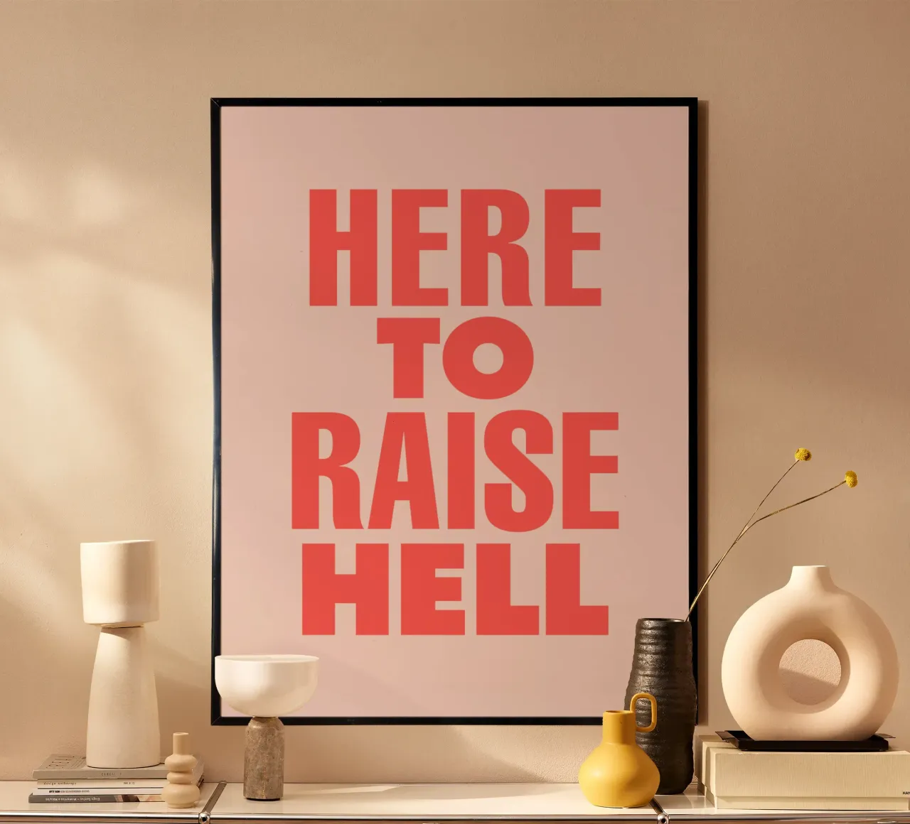 Here to Raise Hell Sassy Typography Print in Pink and Red poster by THE MOTIVATED TYPE