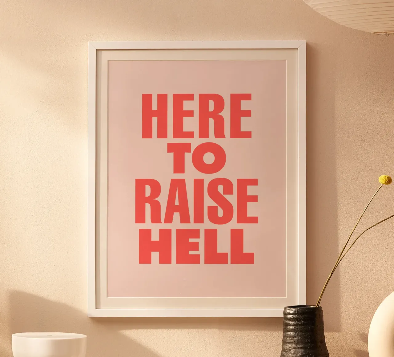 Here to Raise Hell Sassy Typography Print in Pink and Red poster by THE MOTIVATED TYPE