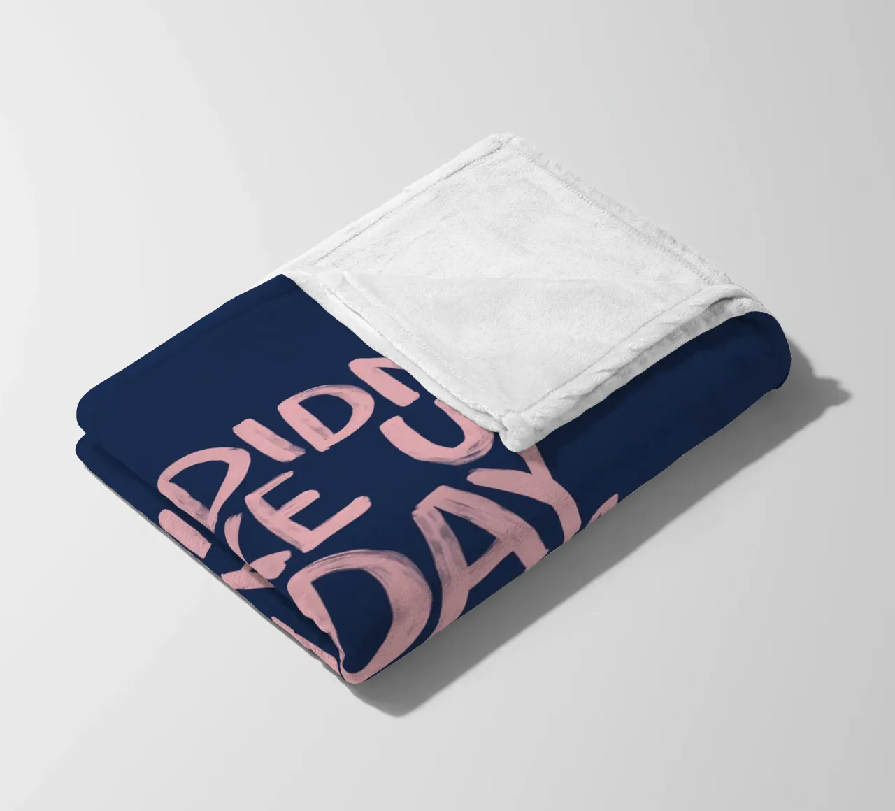 You Didn't Wake Up Today Sassy Typography Print in Pink Blue fleece blanket by THE MOTIVATED TYPE