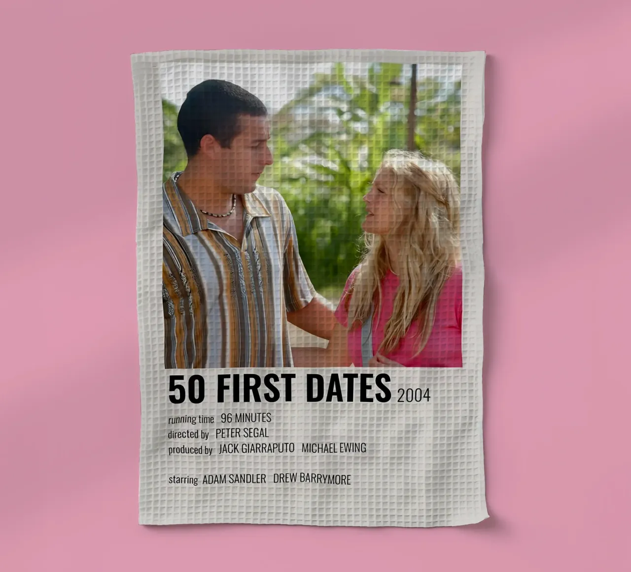 50 FIRST DATES 2004 torchon de MVFminimalist