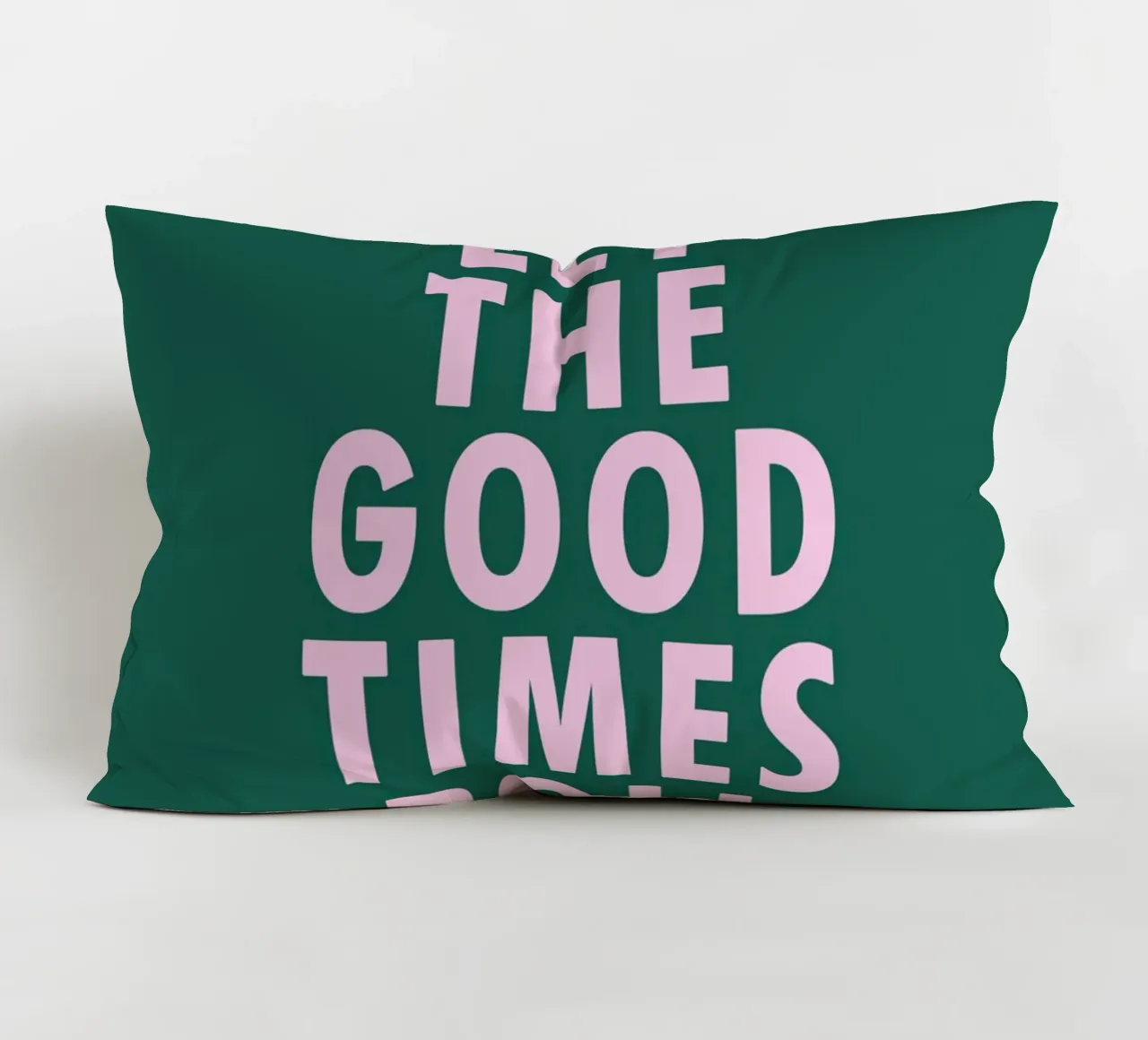 Let the good times roll cuscino da WORD & WONDER