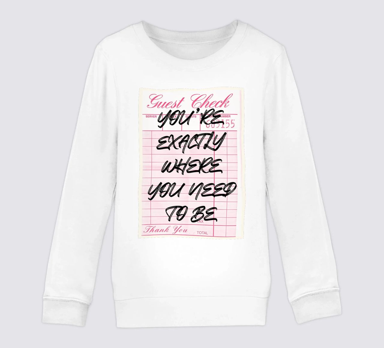 "Exactly Where You Need To Be" Guest Check Art Print sudadera para niño de NorwesClub