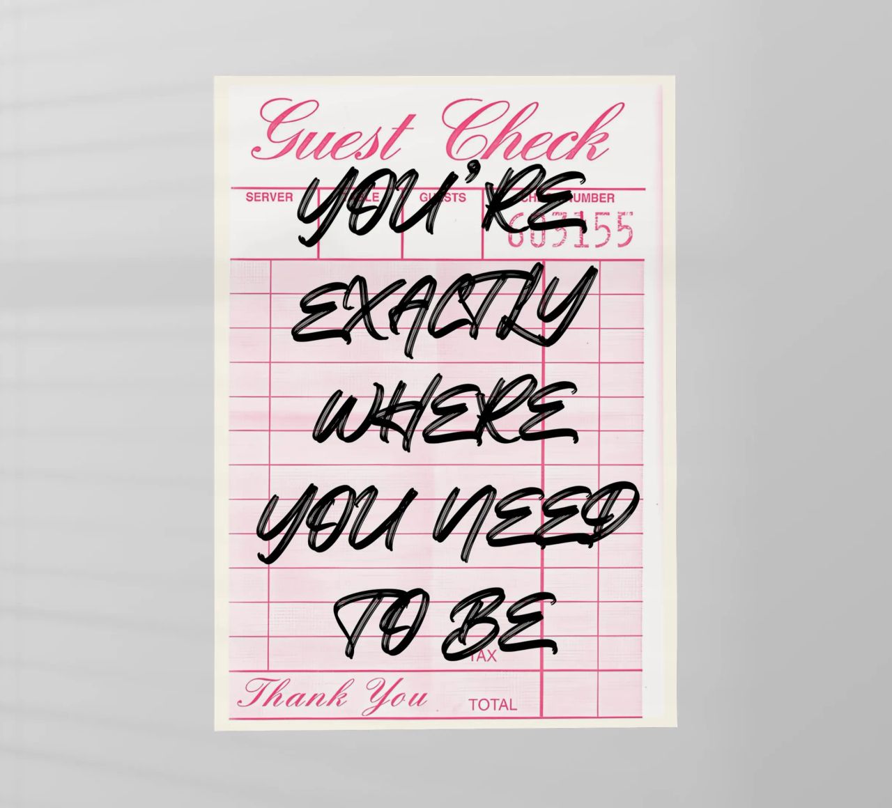 "Exactly Where You Need To Be" Guest Check Art Print lámina retroiluminada de NorwesClub