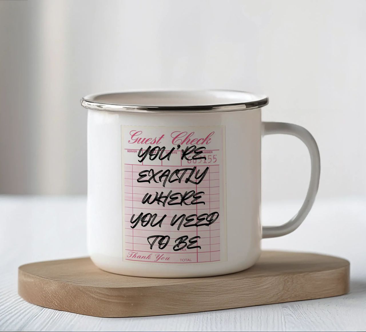 Stampa d'arte "Exactly Where You Need To Be" (esattamente dove devi essere) tazza in smalto da NorwesClub