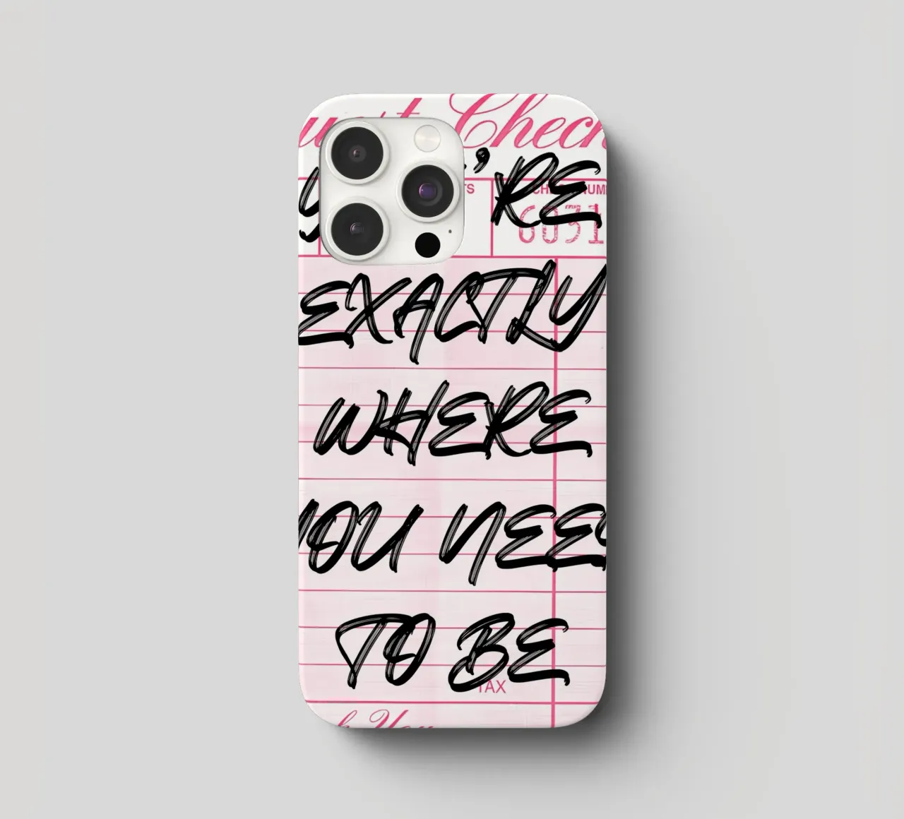 "Exactly Where You Need To Be" Guest Check Art Print iphone case by NorwesClub