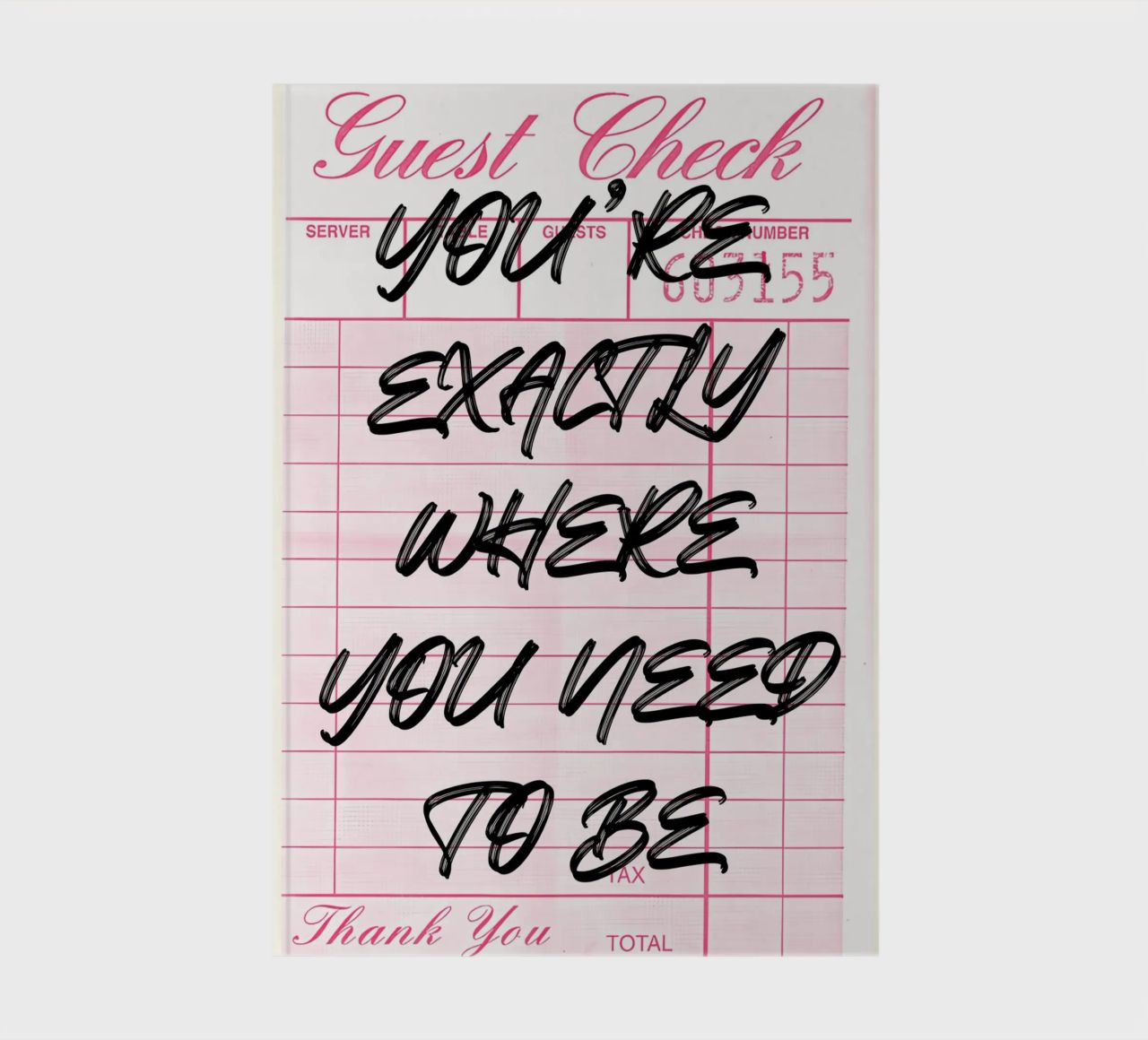 "Exactly Where You Need To Be" Guest Check Art Print notebook by NorwesClub
