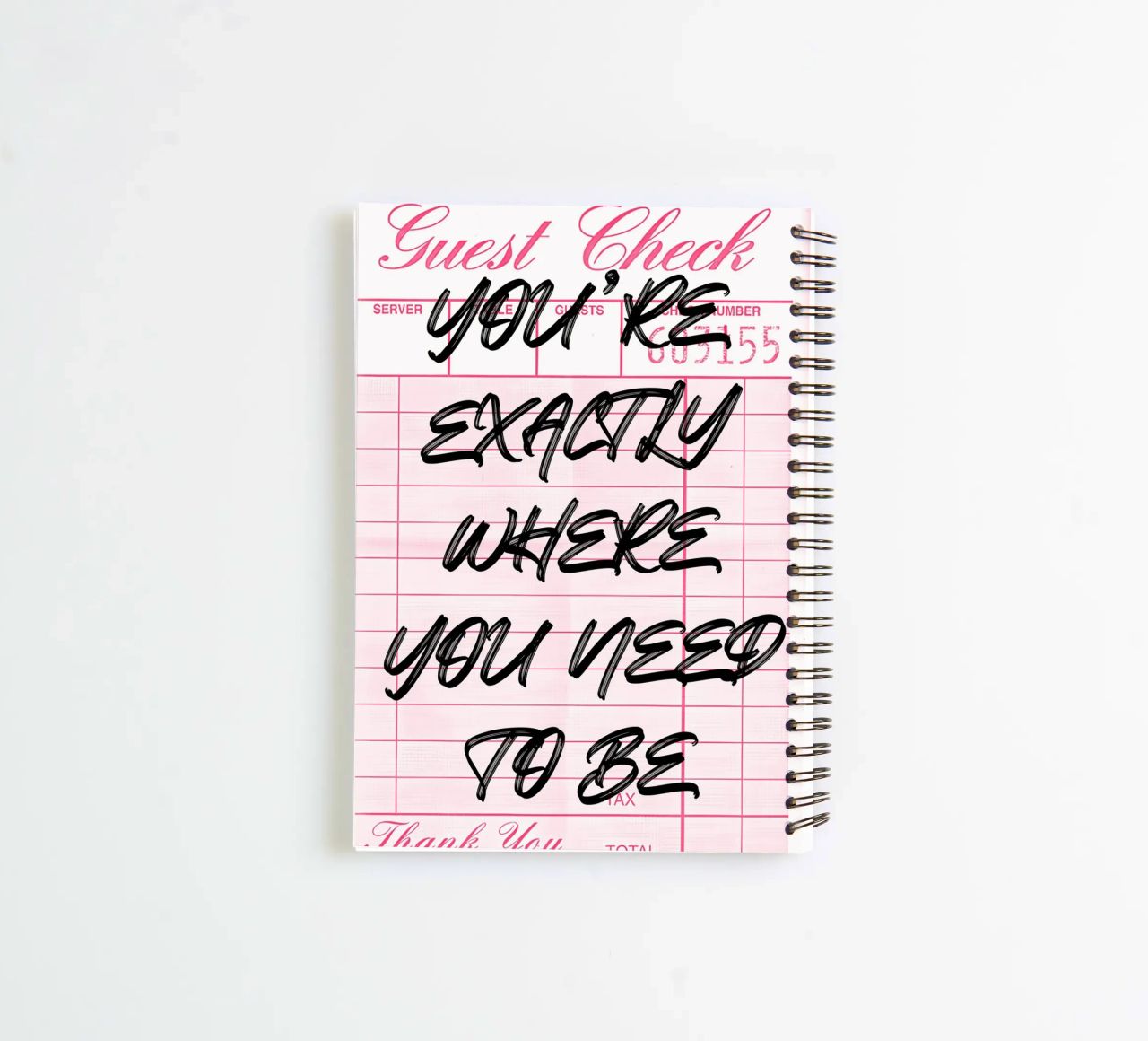 "Exactly Where You Need To Be" Guest Check Art Print spiral notebook by NorwesClub