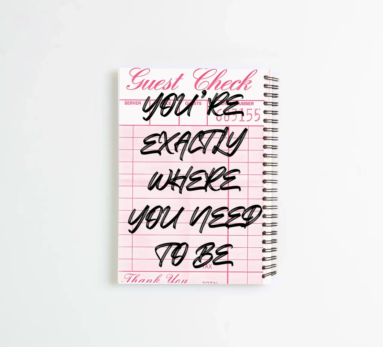 "Exactly Where You Need To Be" Guest Check Art Print spiral notebook by NorwesClub