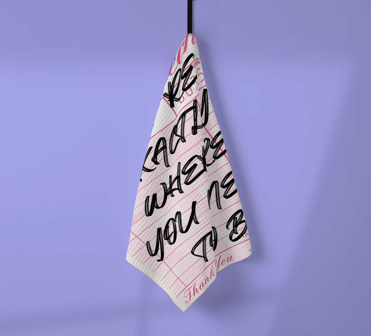"Exactly Where You Need To Be" Guest Check Art Print paño de cocina de NorwesClub