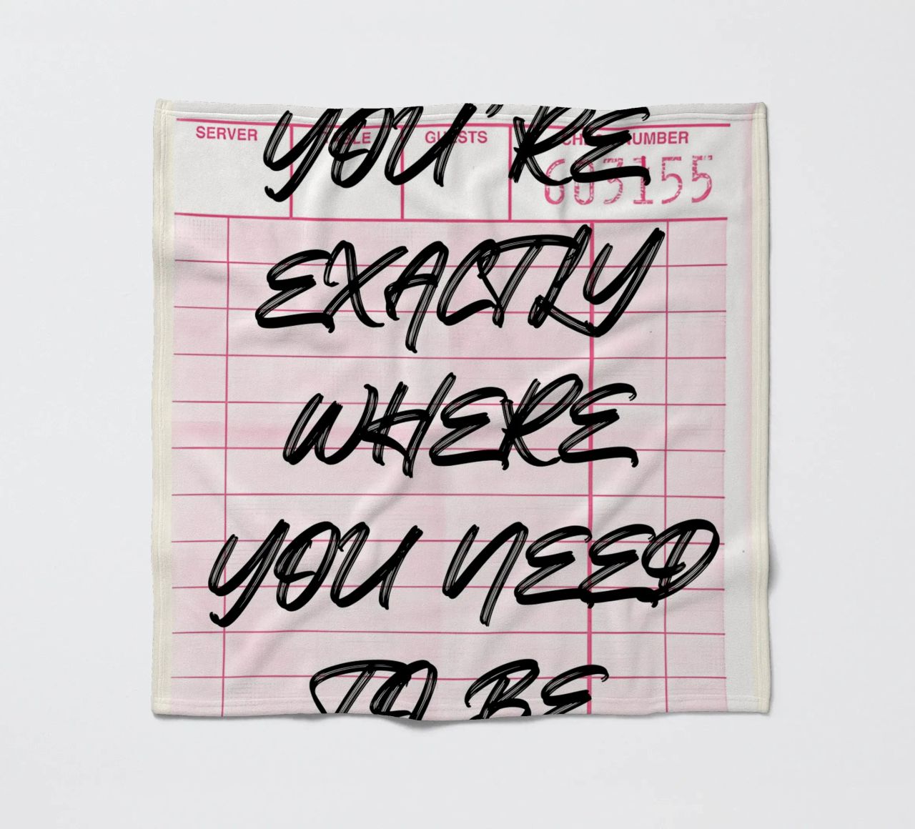 "Exactly Where You Need To Be" Guest Check Art Print fleece blanket by NorwesClub