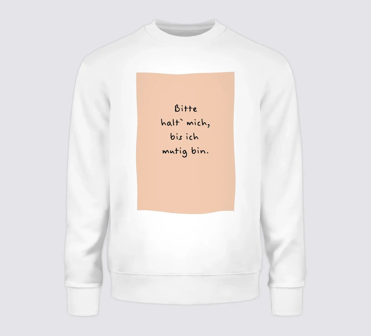 bitte halt mich, bis ich mutig bin. sudadera de FRICKE DESIGN