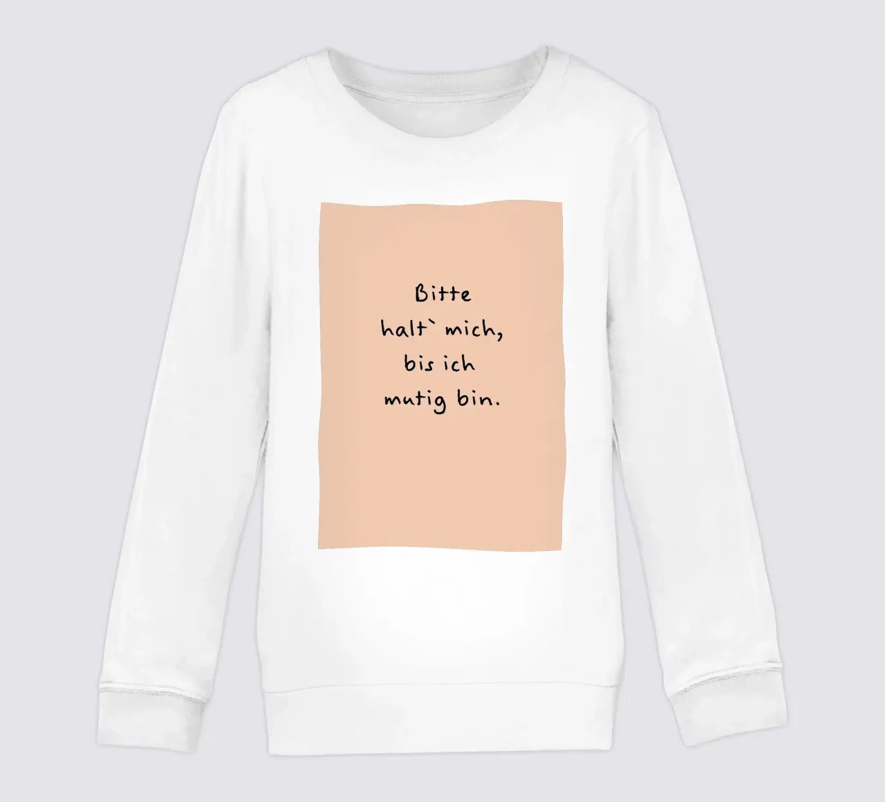 bitte halt mich, bis ich mutig bin. felpa bambino da FRICKE DESIGN