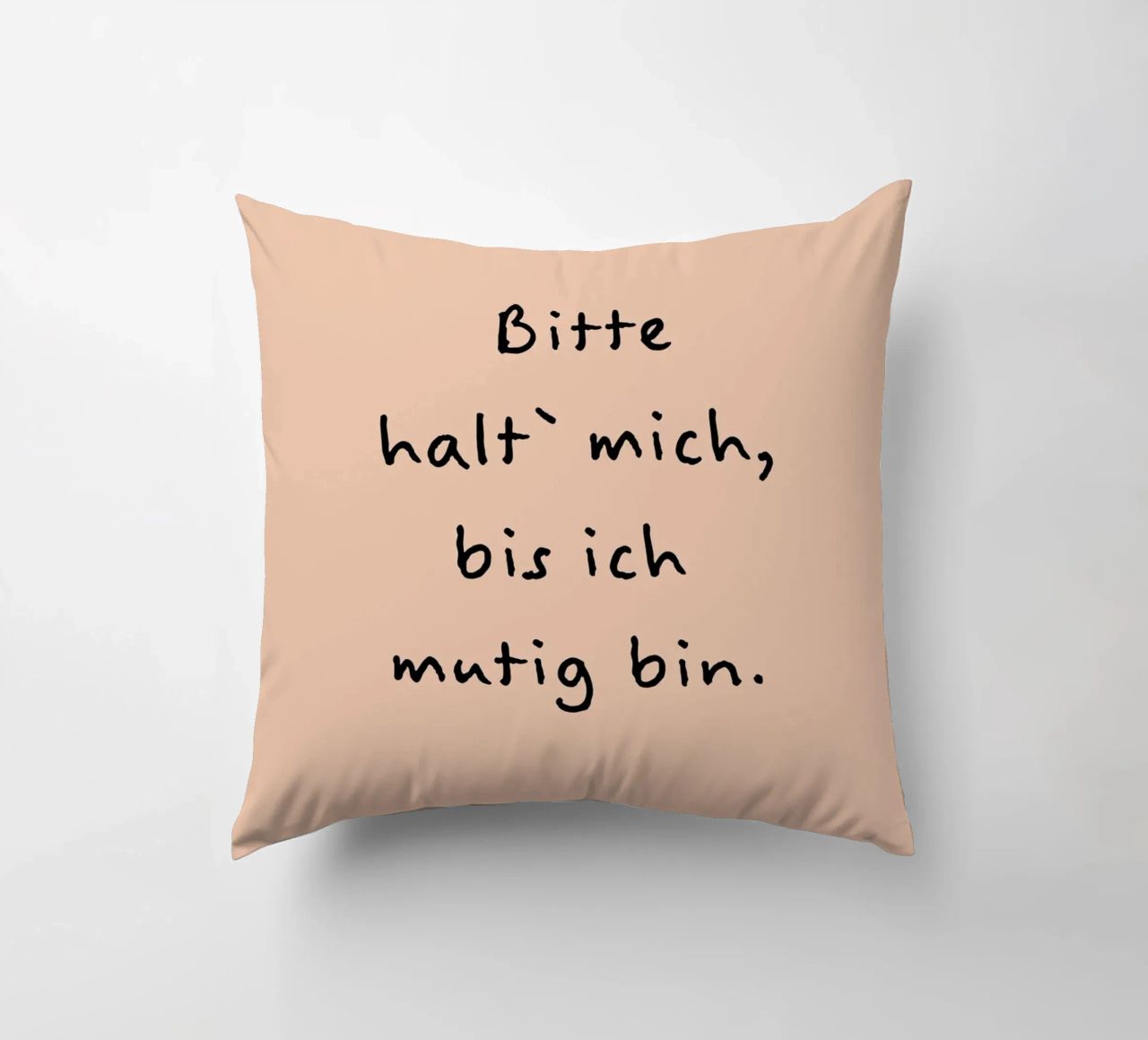 bitte halt mich, bis ich mutig bin. cuscino da FRICKE DESIGN