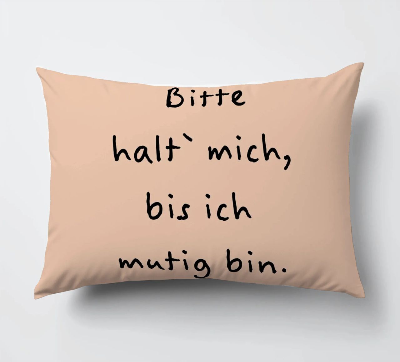 bitte halt mich, bis ich mutig bin. cuscino da FRICKE DESIGN