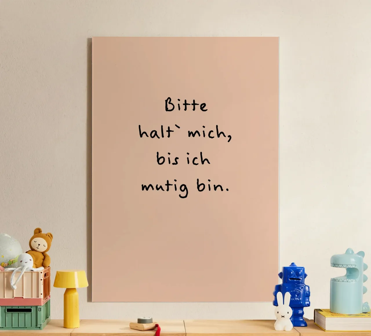 bitte halt mich, bis ich mutig bin. plexiglass da FRICKE DESIGN