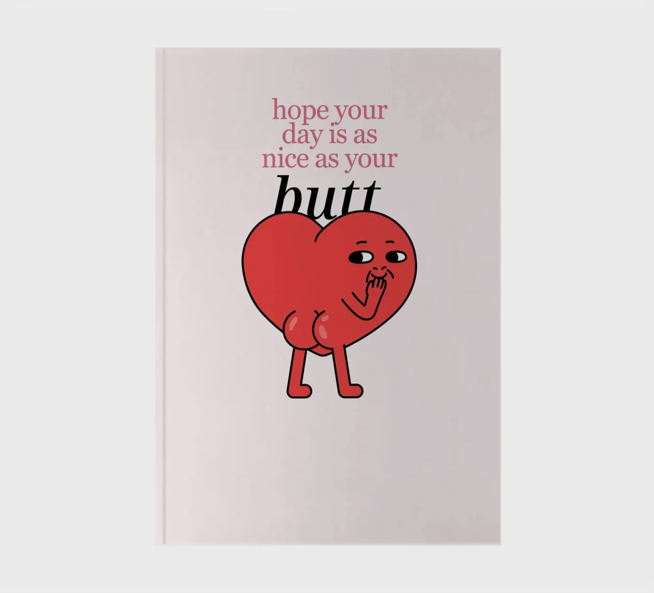 Grappige "Nice Butt" Harten Kunst | Humoristische Esthetische Print notitieboek van NorwesClub