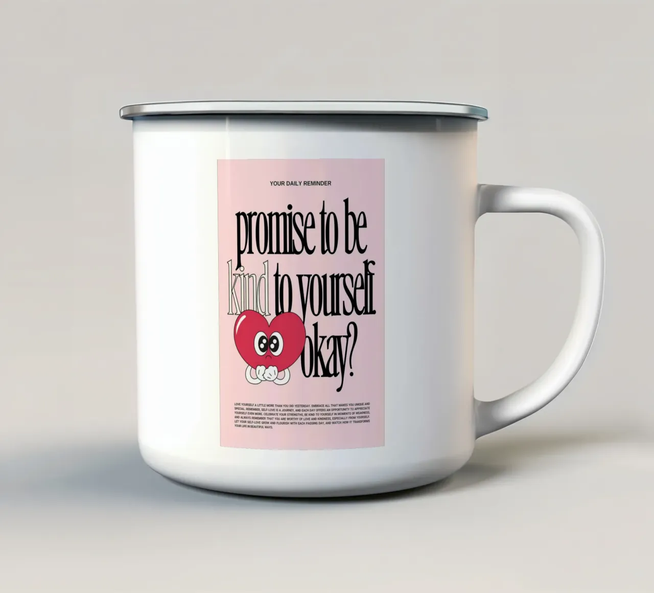 "Prometti di essere gentile" Cuore rosso - Motivazione all'amore per se stessi Prin tazza in smalto da NorwesClub