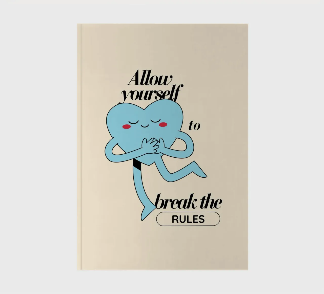 "Allow Yourself To Break Rules" | Blue Heart Fun Quote Art notebook by NorwesClub