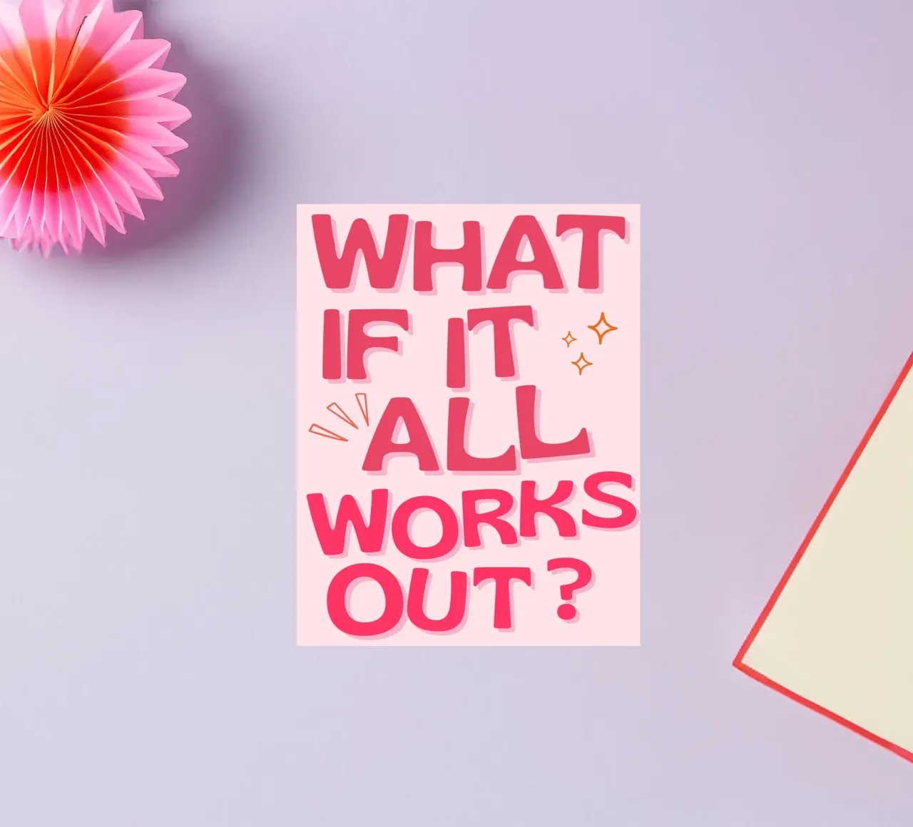 "What If It All Works Out?" Positive Quote Pink Art sticker by NorwesClub