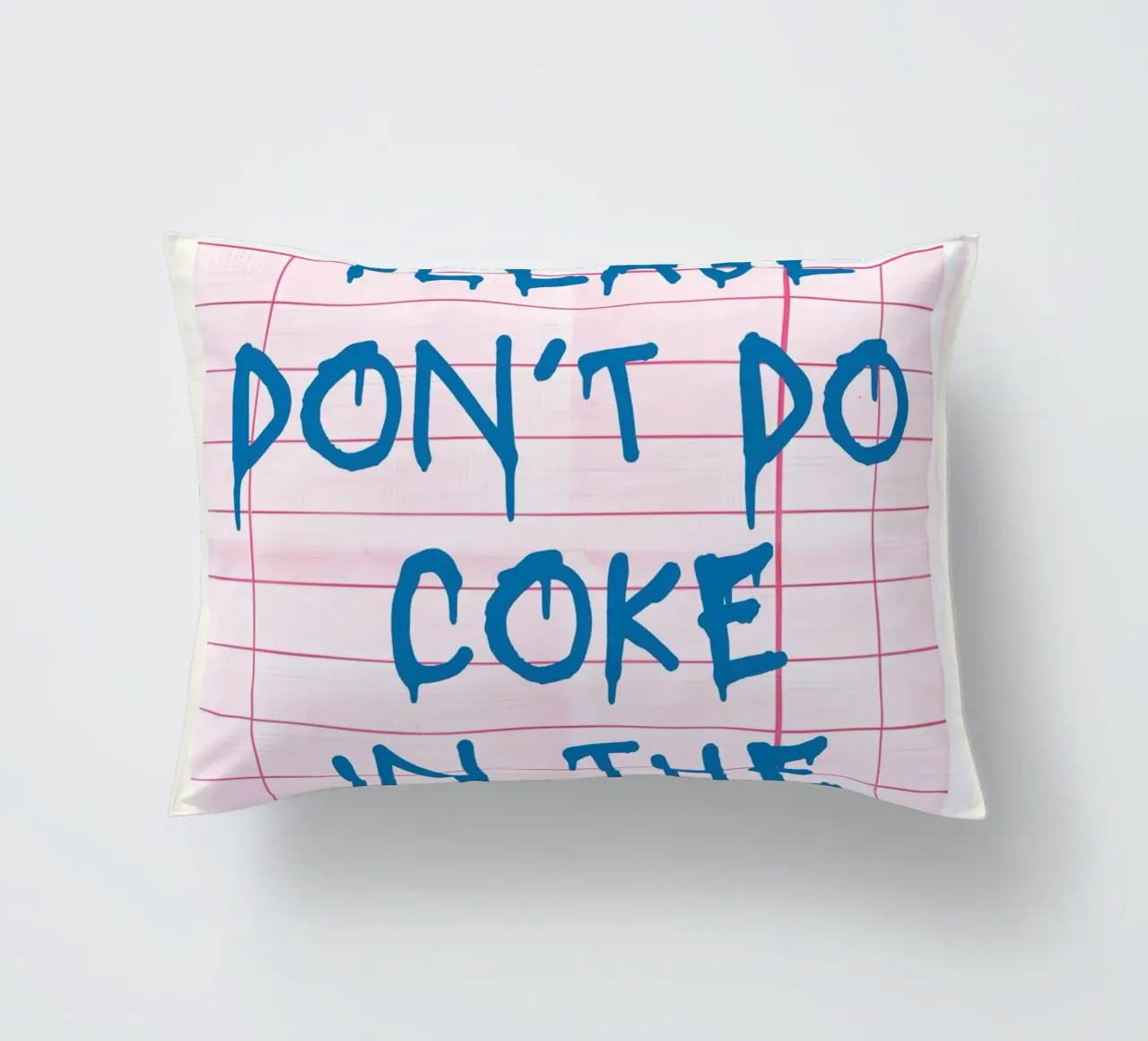 "Please Don't Do Coke" (per favore, non fatevi di Coca) - Arte umoristica per il bagno P cuscino da NorwesClub