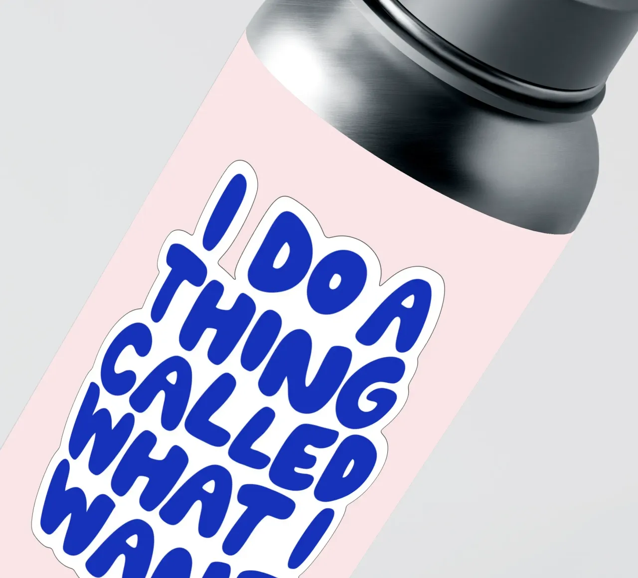 I Do a Thing Called What I Want Impresión Tipográfica Rosa Azul pegatina de THE MOTIVATED TYPE