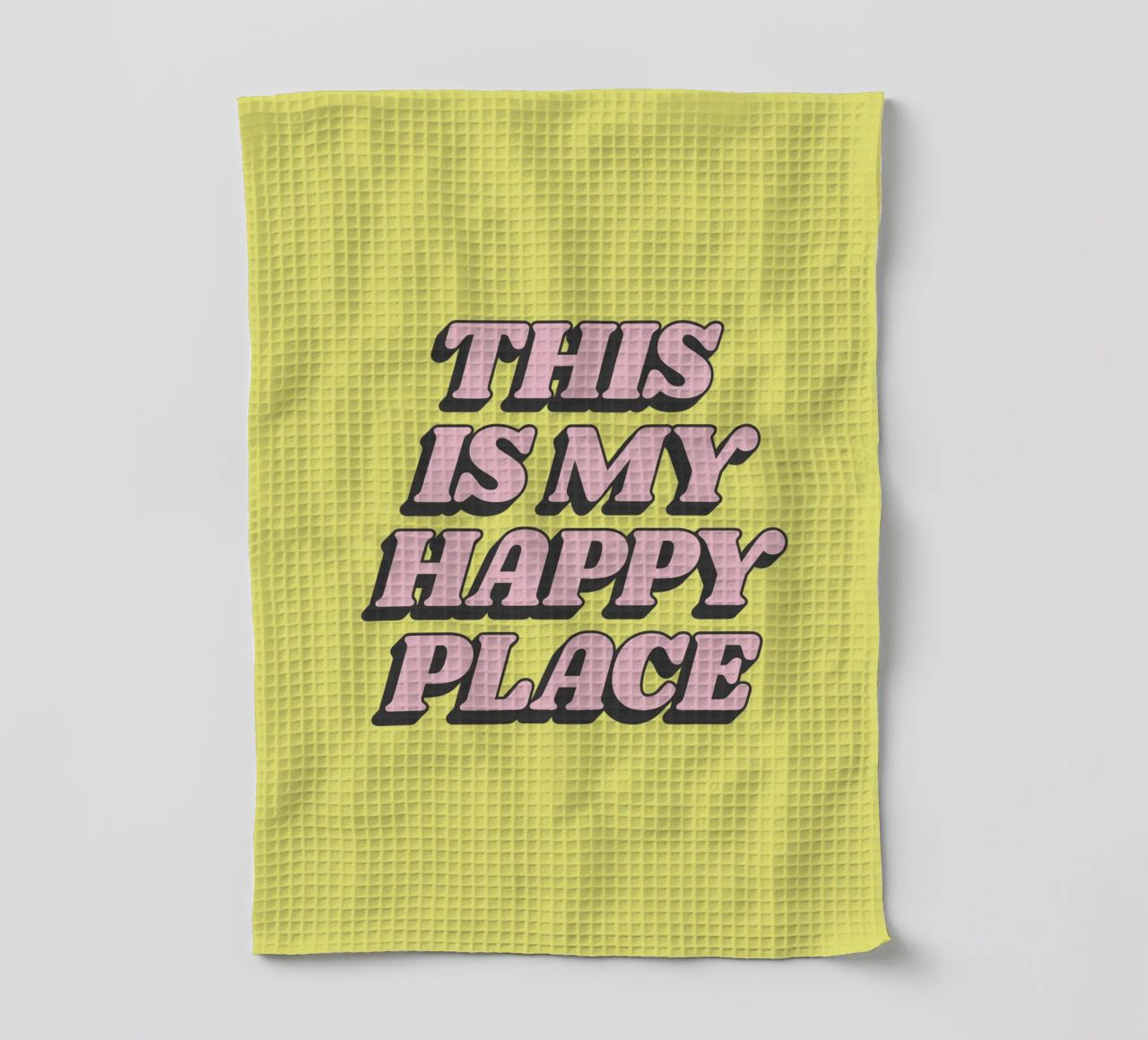 This is My Happy Place Retro Pink Yellow Typography Print torchon de THE MOTIVATED TYPE