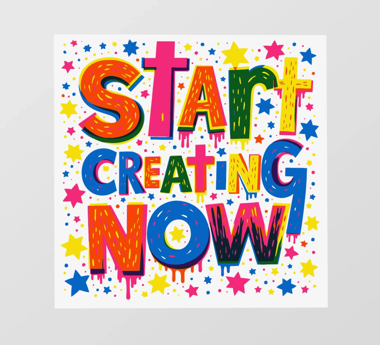 Start Creating Now Motivational  Quote Typographic Art pellicola backlit da Signorino