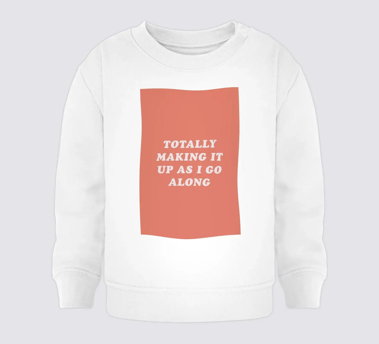 Make It Up Baby Sweatshirt von The Native State