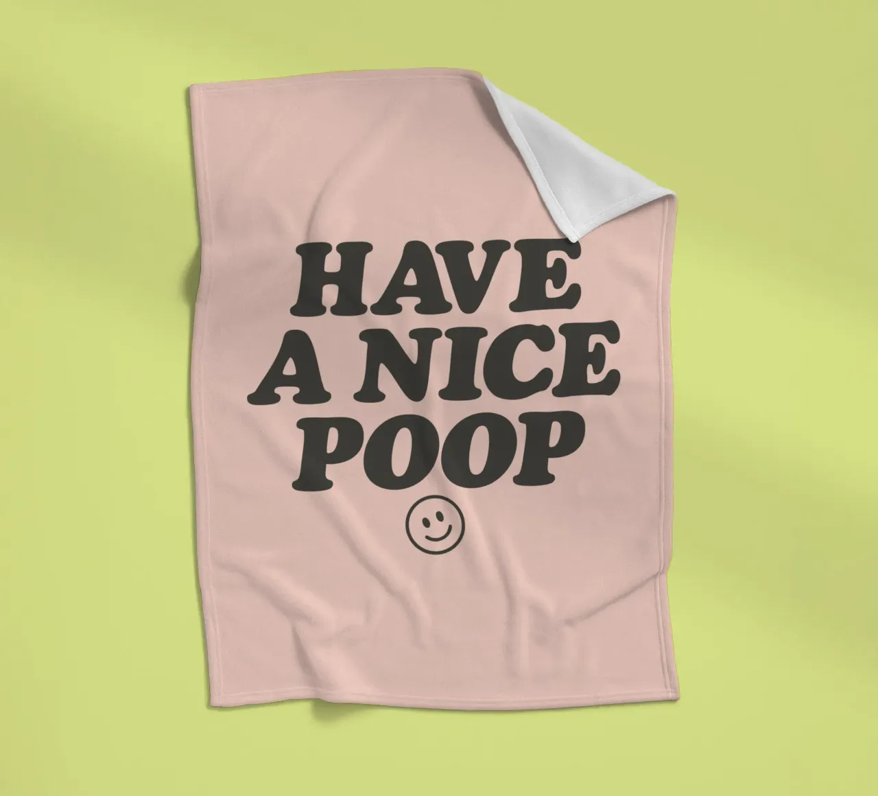 Cheeky Have a Nice Poop Grappige Badkamer Roze Kunstdruk fleecedeken van THE MOTIVATED TYPE