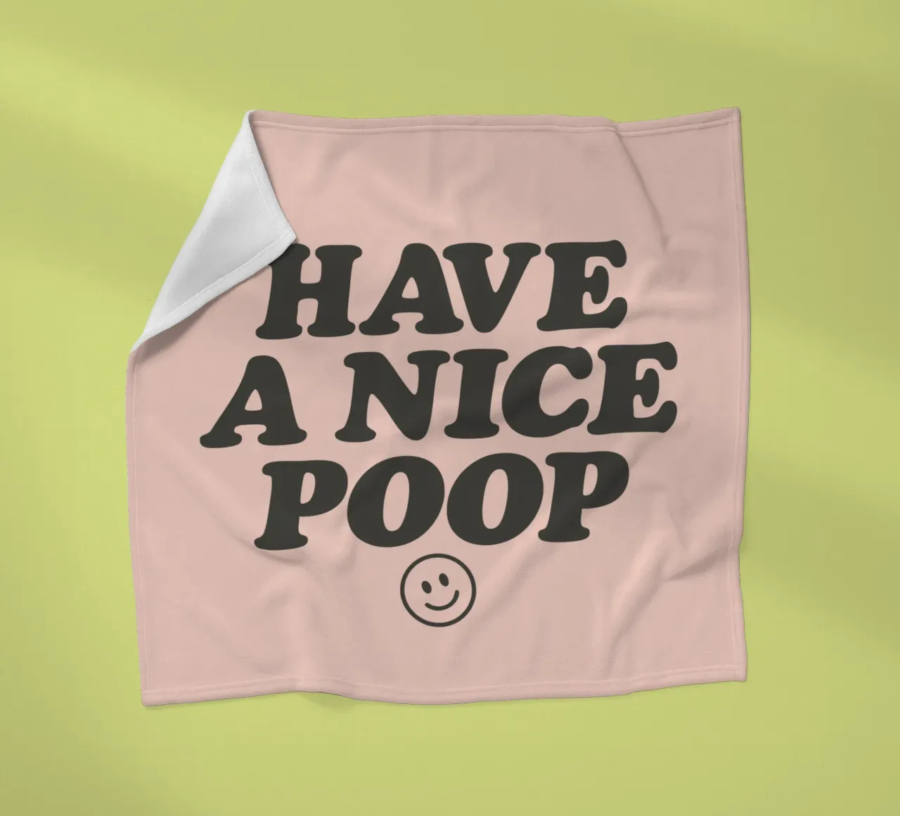 Cheeky Have a Nice Poop Grappige Badkamer Roze Kunstdruk fleecedeken van THE MOTIVATED TYPE