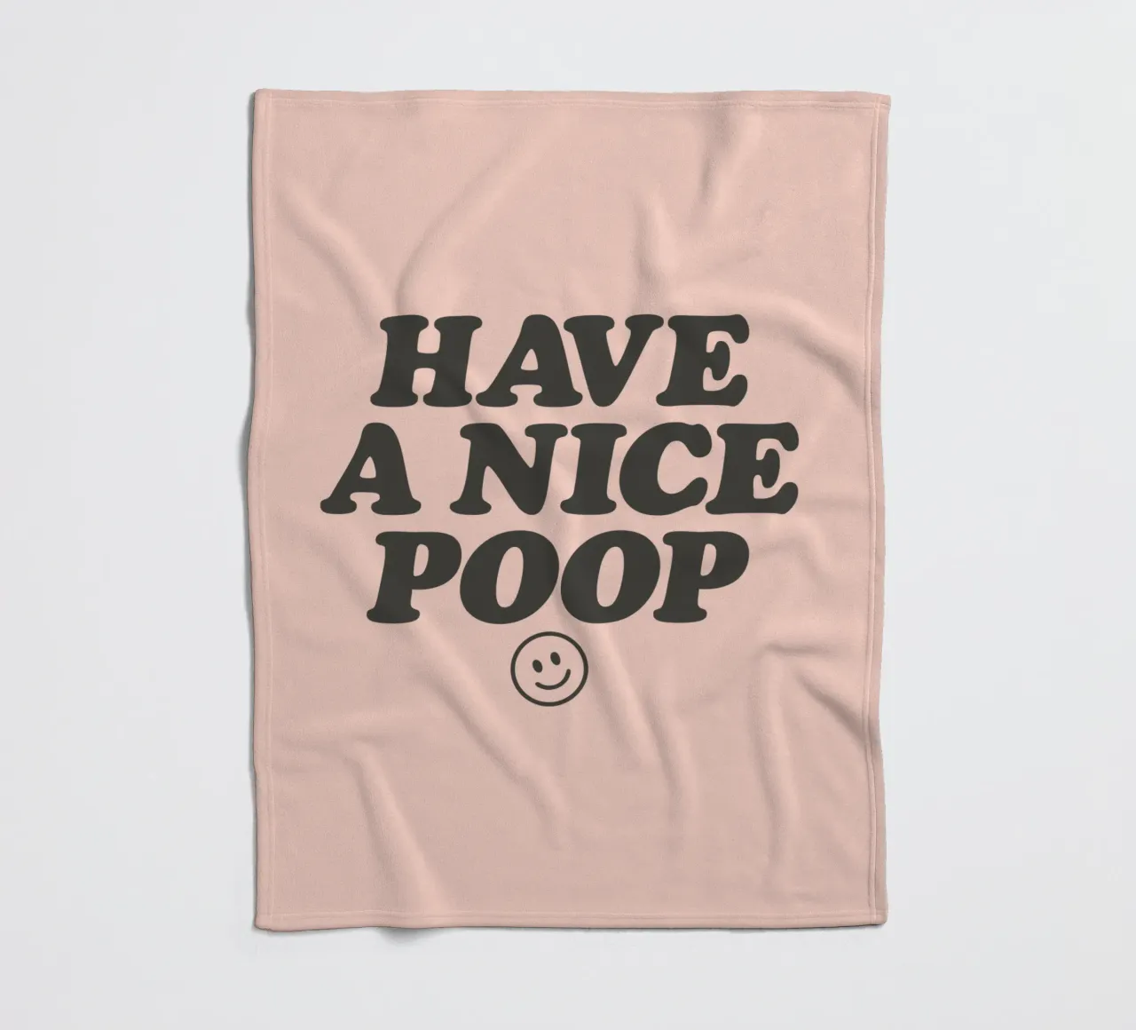Cheeky Have a Nice Poop Grappige Badkamer Roze Kunstdruk fleecedeken van THE MOTIVATED TYPE