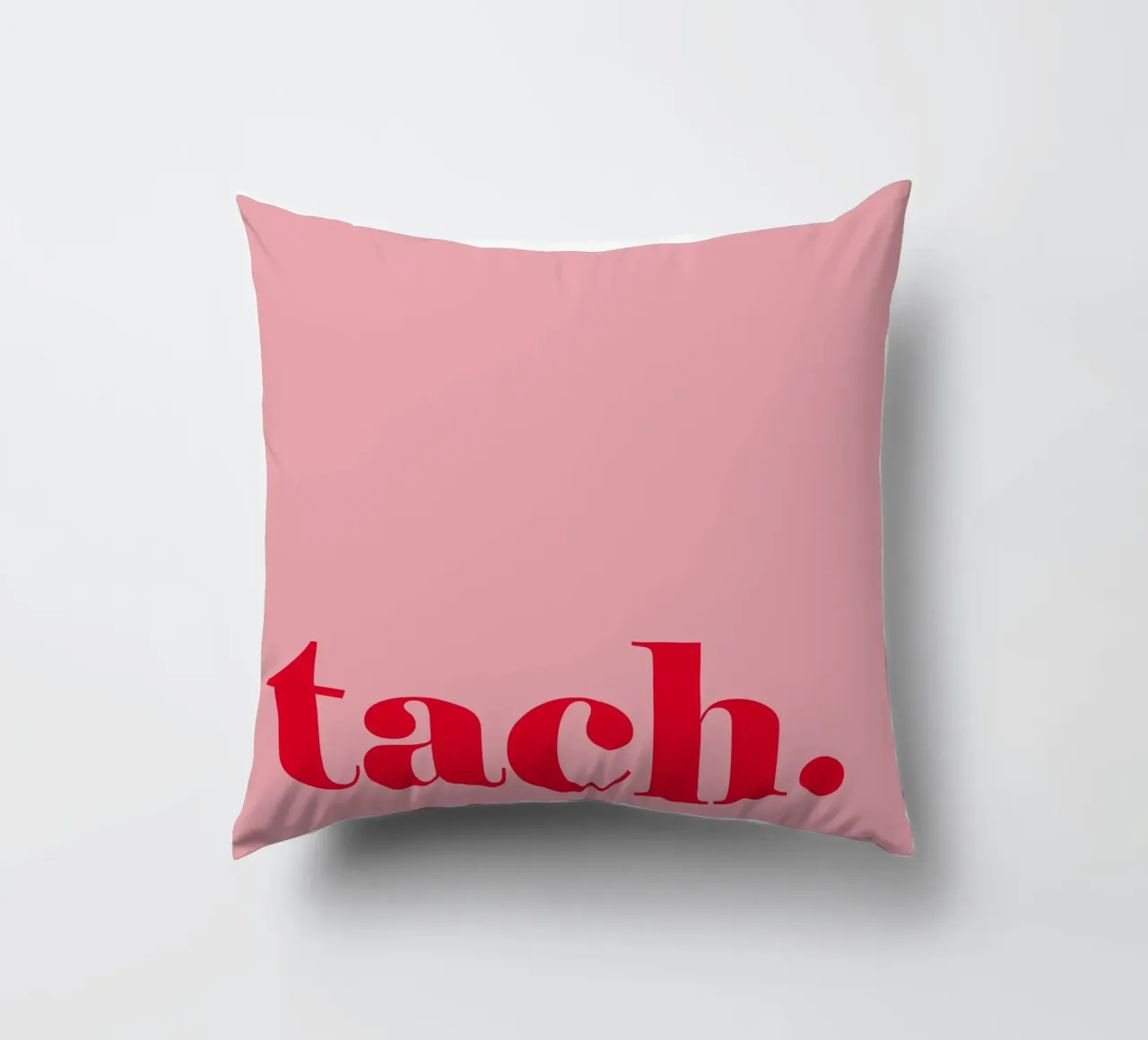 TACH in rosso lampone su rosa - un allegro saluto estivo per la casa cuscino da Stilrausch