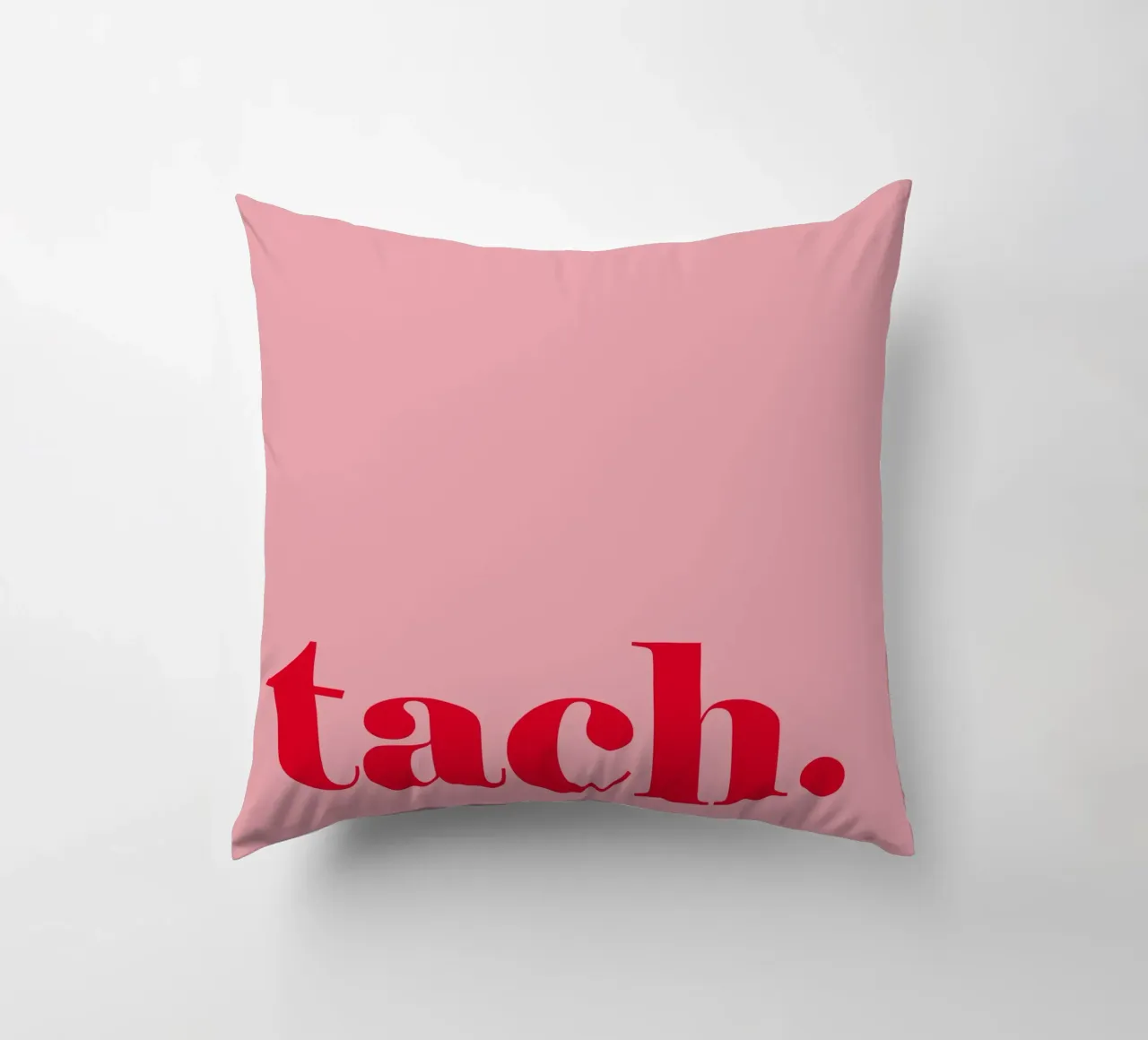 TACH in rosso lampone su rosa - un allegro saluto estivo per la casa cuscino da Stilrausch