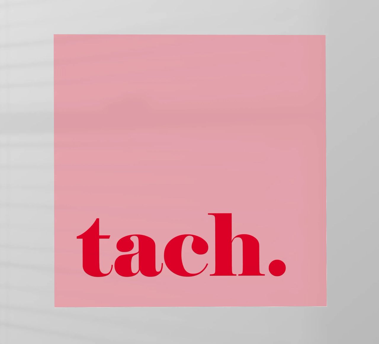 TACH in rosso lampone su rosa - un allegro saluto estivo per la casa pellicola backlit da Stilrausch