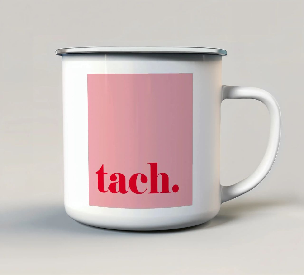 TACH in rosso lampone su rosa - un allegro saluto estivo per la casa tazza in smalto da Stilrausch