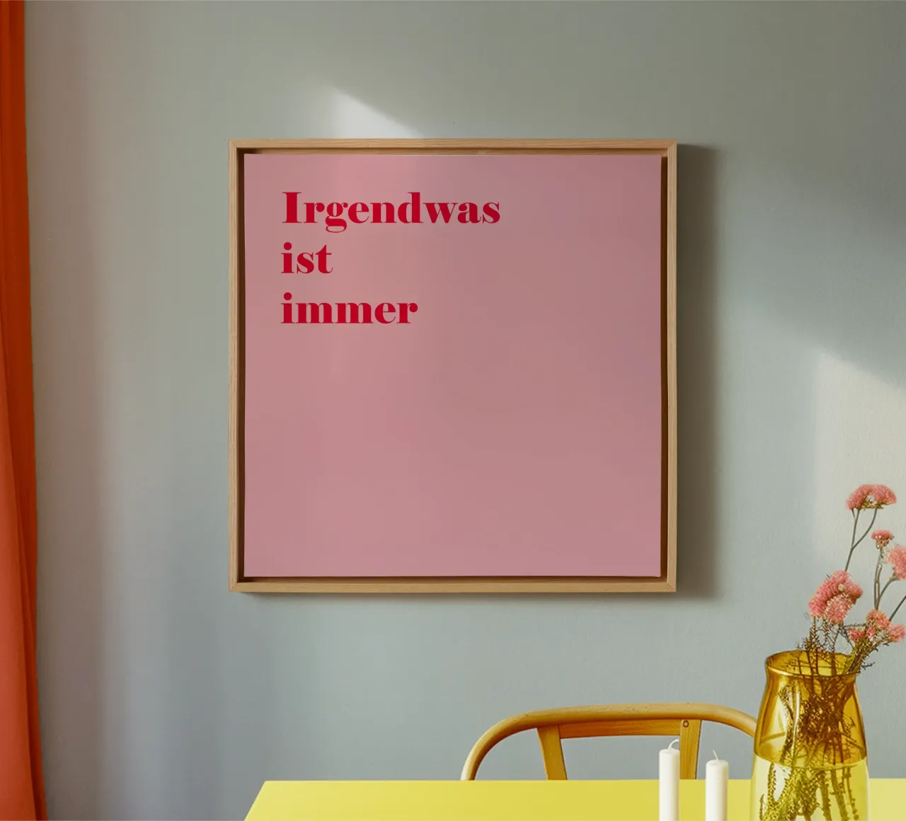 Er is altijd wel iets - frambozenrode hoek op roze met humor canvas van Stilrausch