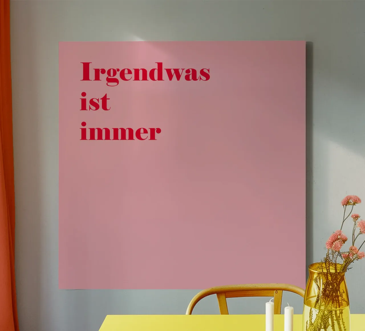 Er is altijd wel iets - frambozenrode hoek op roze met humor canvas van Stilrausch