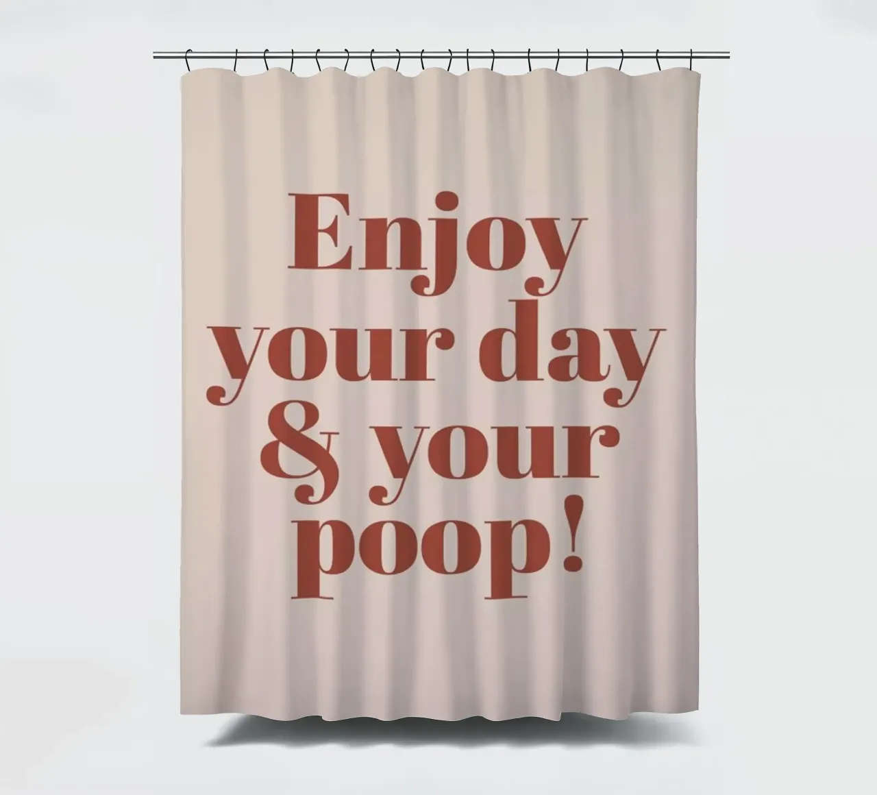 Enjoy Your Day And Poop tenda da doccia da Ayleen