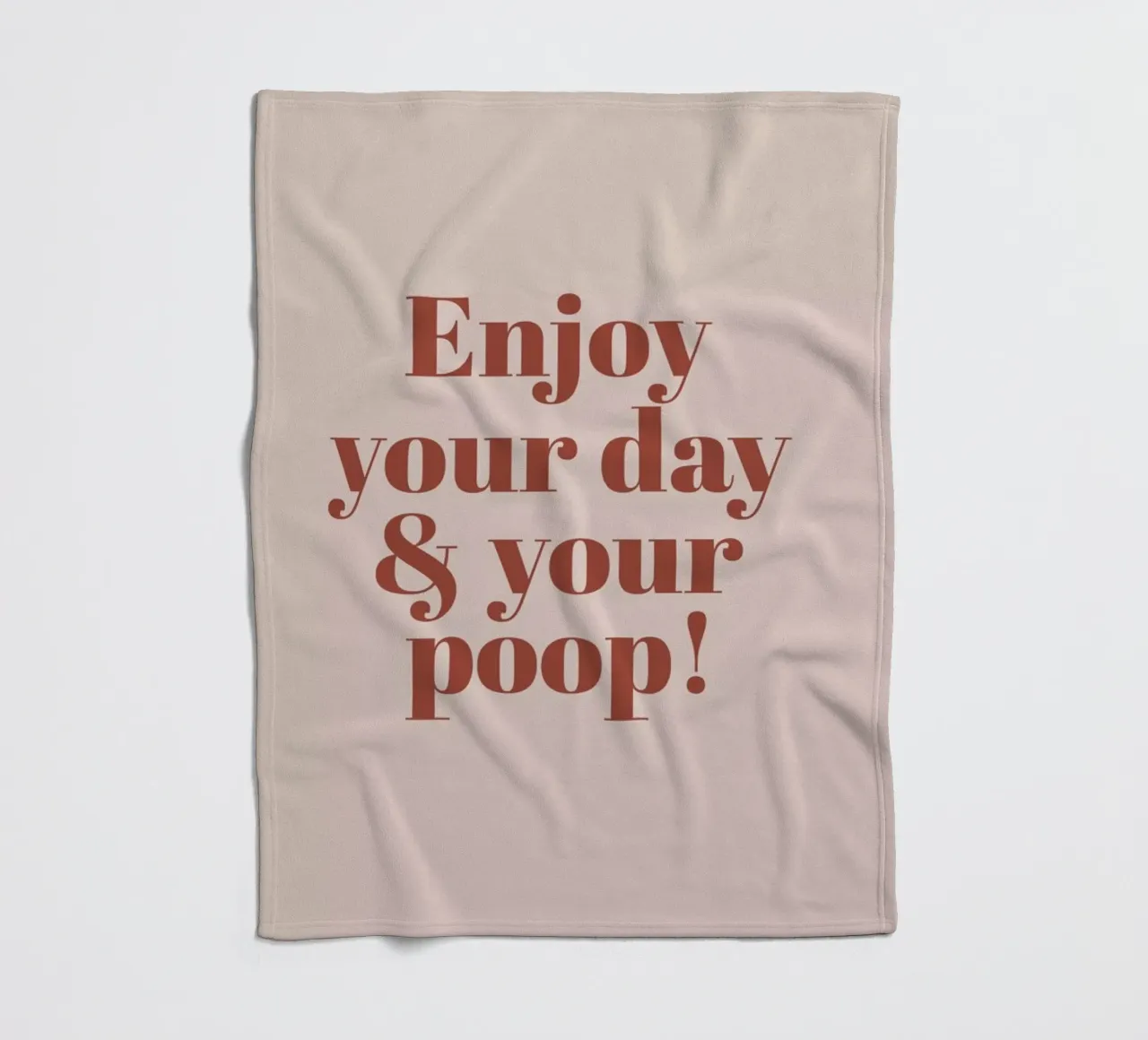 Enjoy Your Day And Poop coperta in pile da Ayleen