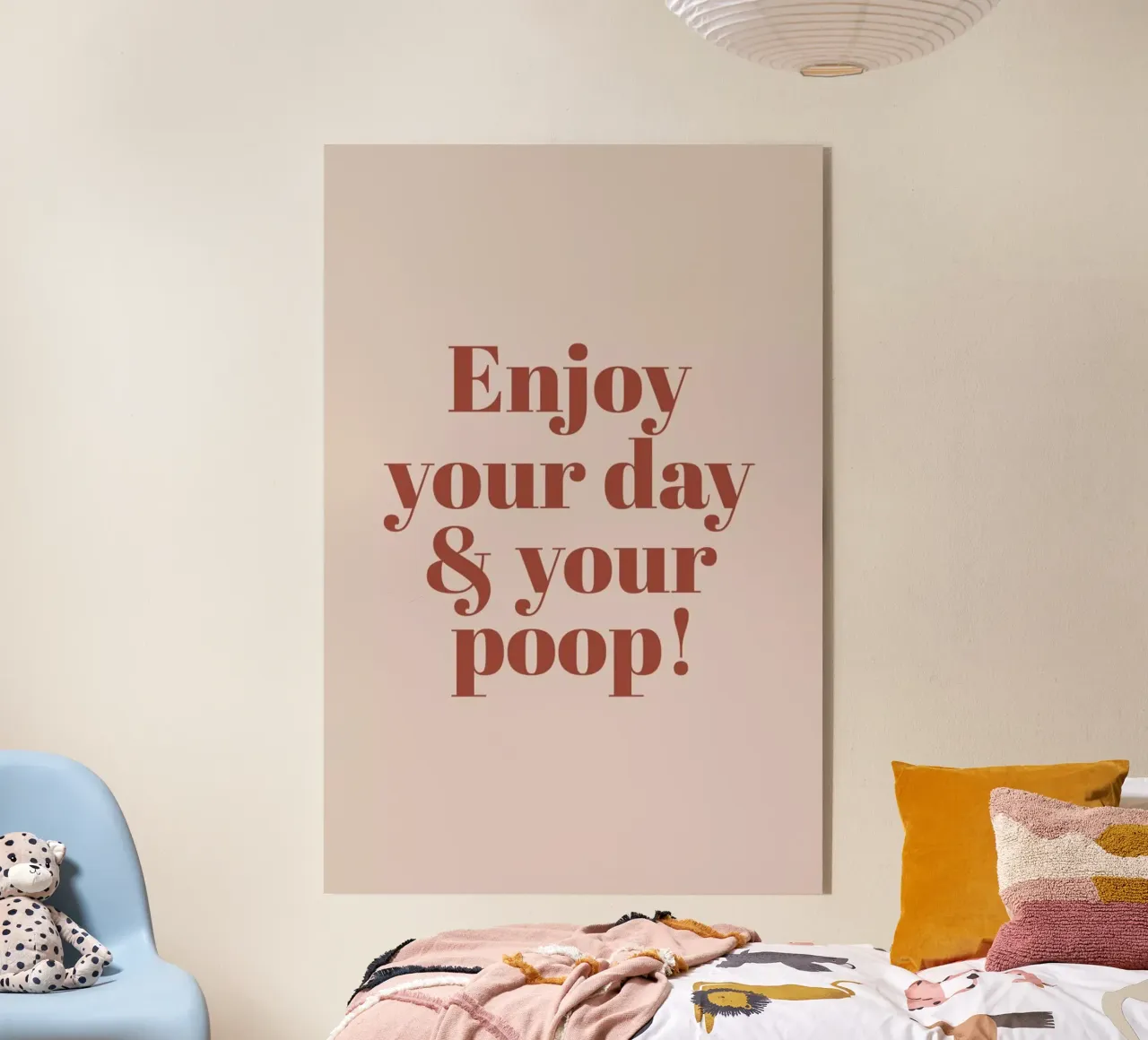 Enjoy Your Day And Poop plexiglass da Ayleen